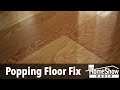 What Would Cause Laminate Flooring To Make A Popping Noise 