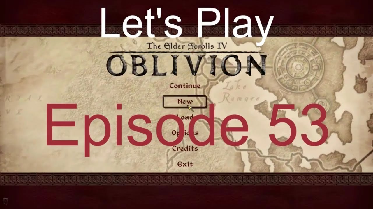 Let's Play Oblivion - Ep 53 - The Crown of Lindai