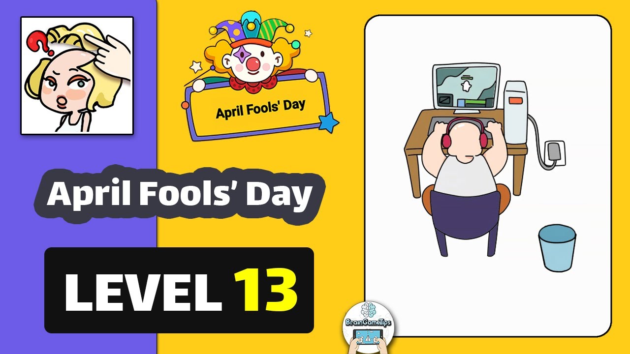 Brain Find - Riddles&Find clue - April Fools' Day Level 13 Playing Games Again Solution