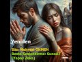 Yeniden - Mehmet ÖKMEN (Yapay Zeka Destekli Türkçe Pop Müzik)