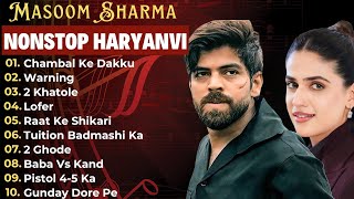 Chambal K Dakku      Masoom Sharma Jukebox  Pinna  Haryanvi  Haryanvi