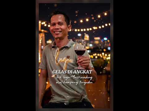 GELAS DI ANGKAT