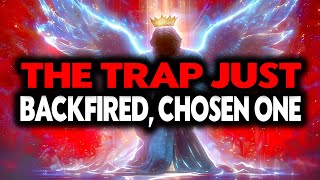 Chosen Ones! Your Enemy Is Crying Right Now — The Trap Backfired and Justice Just Arrived