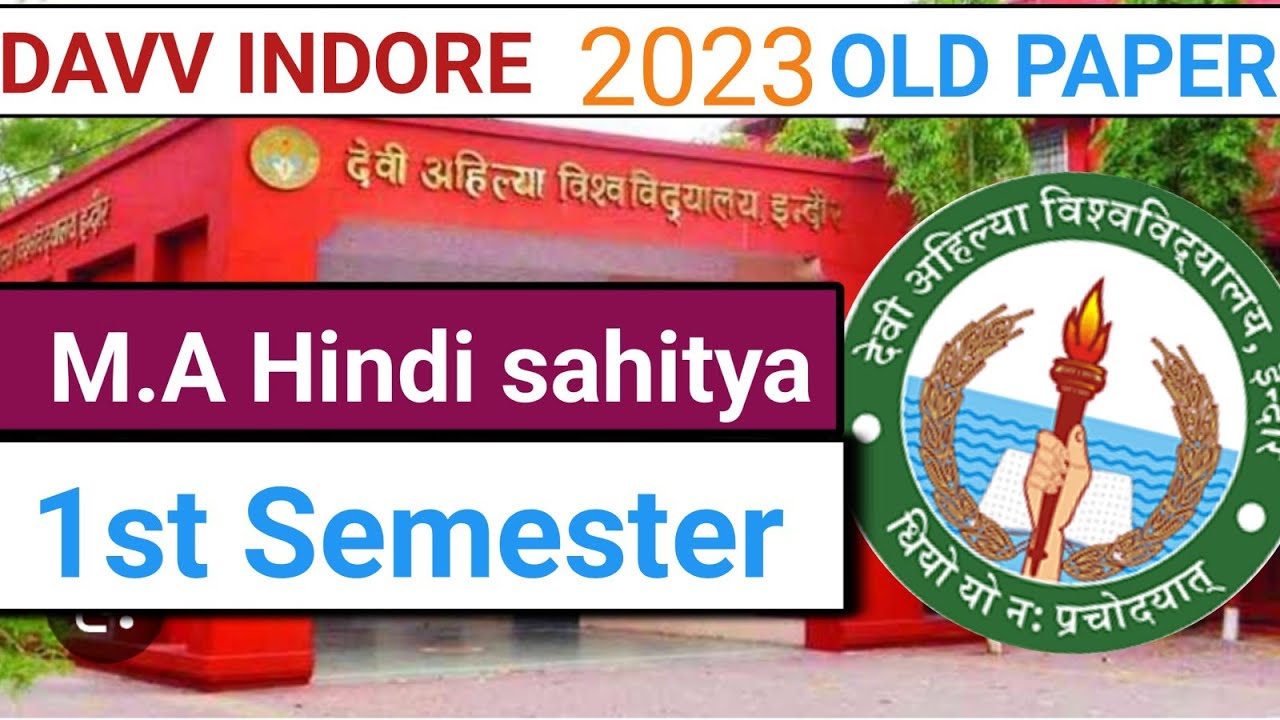 M.A. first semester hindi sahitya old paper 2023 Devi ahilya Vishwavidyalaya indore