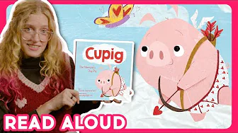 ❤️🐷 CUPIG - Read Aloud with the Author | Brightly Storytime