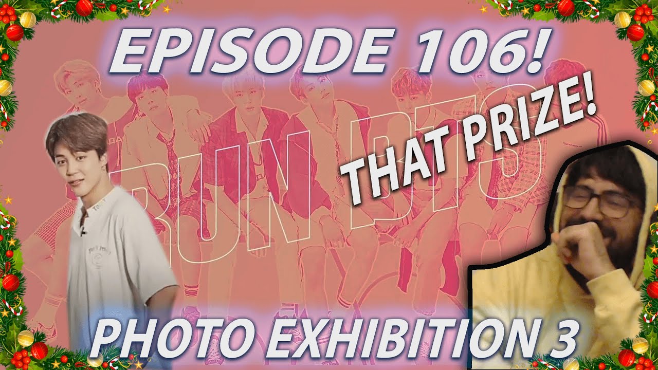 That Prize! - BTS Run Episode 106 Photo Exhibition 3 | Reaction