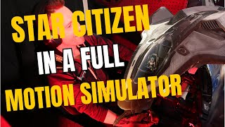 Star Citizen Motion Sim