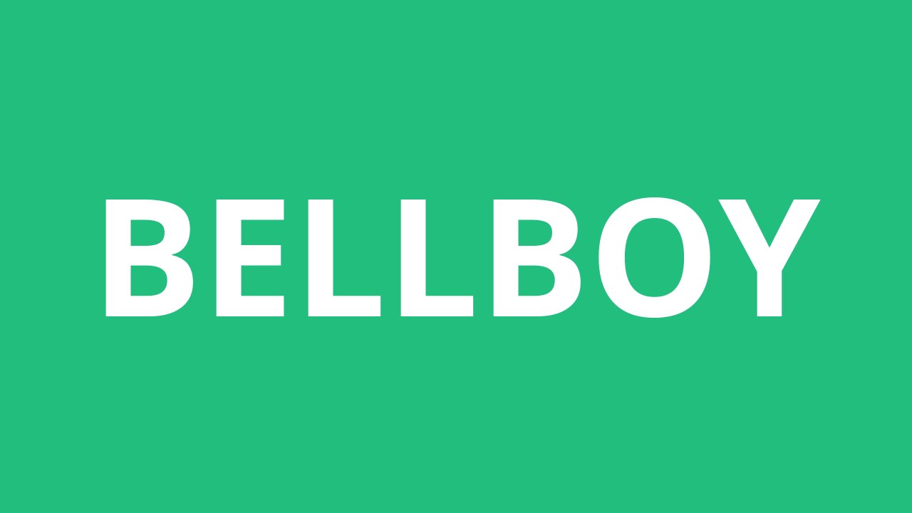 How To Pronounce Bellboy - Pronunciation Academy
