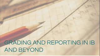 MVMS MYP Grading and Reporting