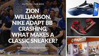 Zion Williamson, Nike Adapt BB, What Makes a Classic Sneaker? - Your Questions Answered