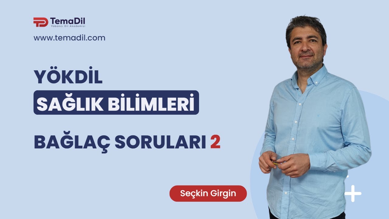 YÖKDİL Sağlık Soru Çözümleri | Bağlaç Soruları 2