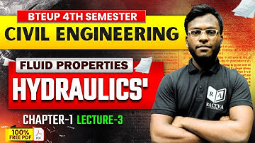 BTEUP 4th Semester | Hydraulics – Fluid Properties | Chapter 1 Lecture 3 | Civil Engineering