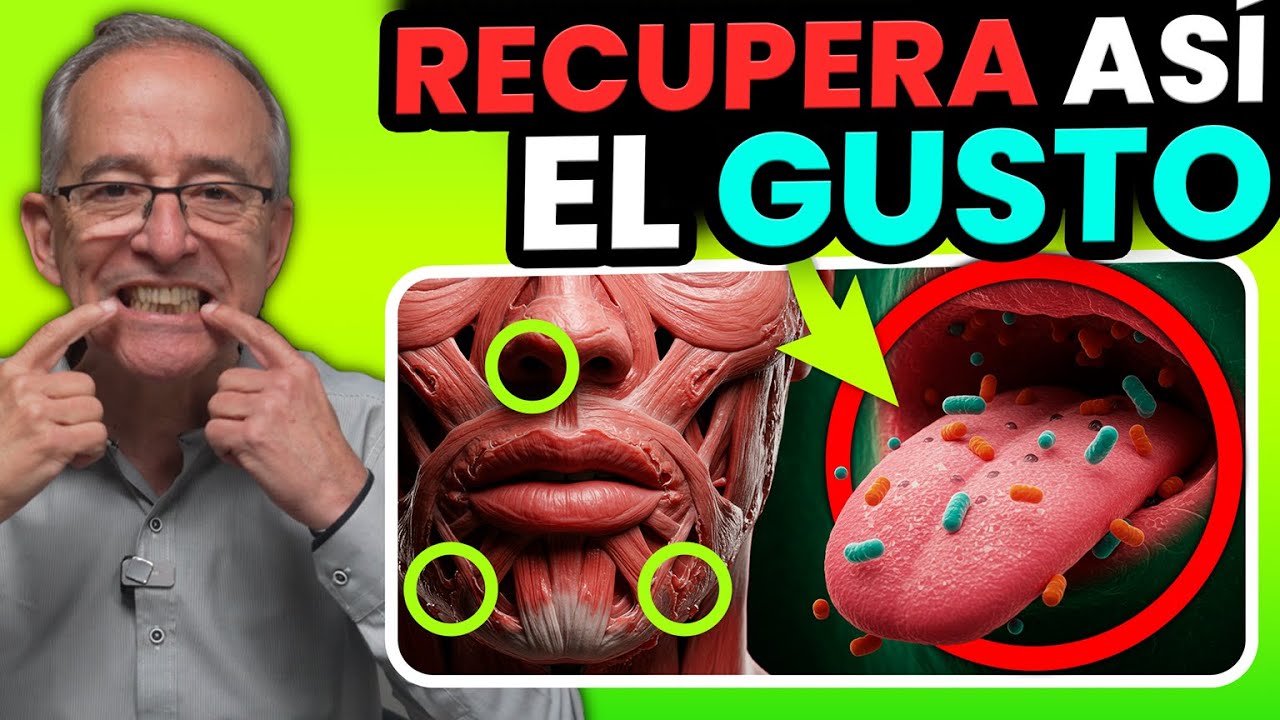 👅 COMO RECUPERAR EL SABOR o Gusto - Oswaldo Restrepo RSC