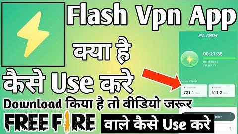 Flash Vpn App ।। Flash Vpn App Kaise Use Kare ।। how to use flash vpn app ।। flash vpn