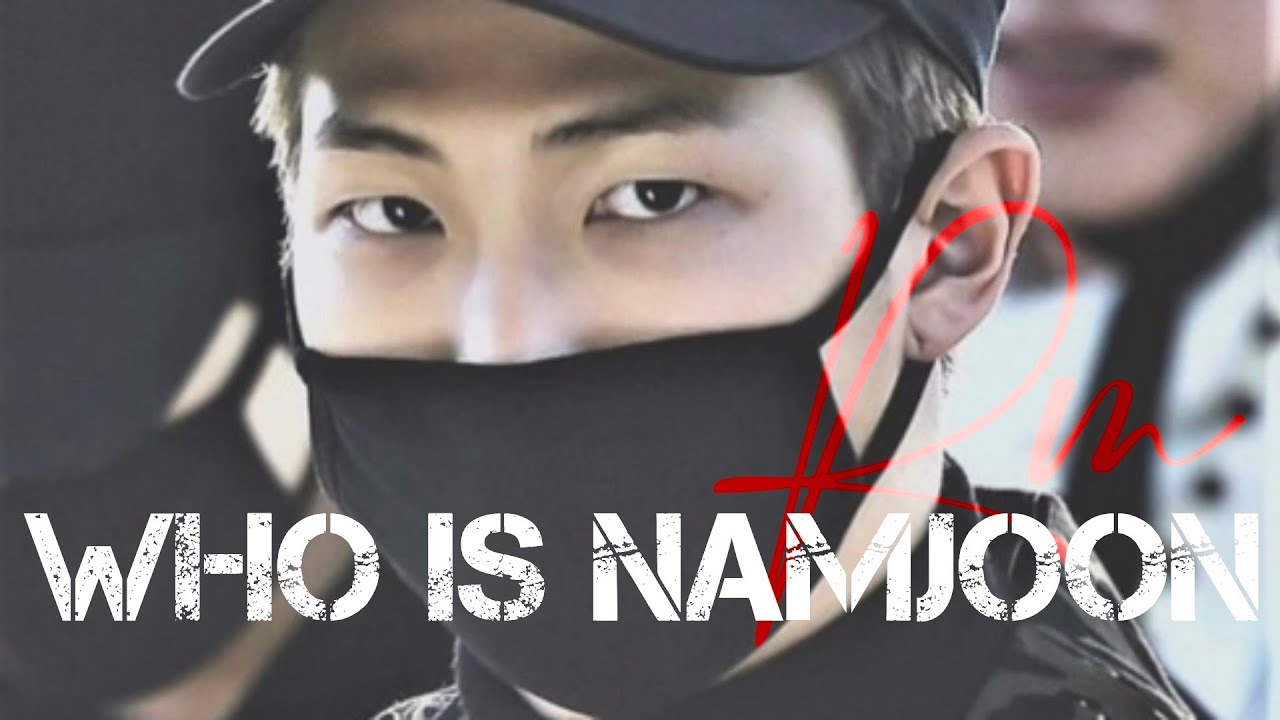 'Who Is Namjoon' Teaser [ Birthday Project By BLINKARMY ]