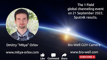Bio-Well Sputnik experiment during the 1 Field channeling event on 21 Sep. 2022