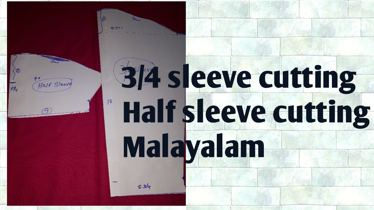 3/4 sleeve cutting malayalam / Half sleeve cutting malayalam / Sleeve