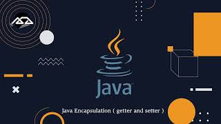 19 - java Encapsulation ( getter and setter )