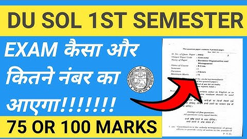 Du sol First Semester Question paper कितने Marks का आता हैं | SOL 1st Semester question paper Marks💯