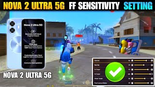 Nova 2 Ultra 5G Free Fire Sensitivity Setting | After Update Best Headshot Sensitivity Settings 