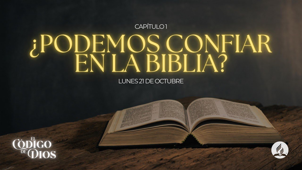 El Código de Dios 🎙️CAP1 ¿PODEMOS CONFIAR EN LA BIBLIA? - 21 de octubre ...