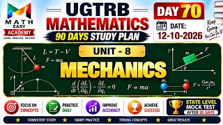 UGTRB Mathematics | Unit 8 Mechanics | Day 70 | 90 Days Study Plan | 12-10-2026