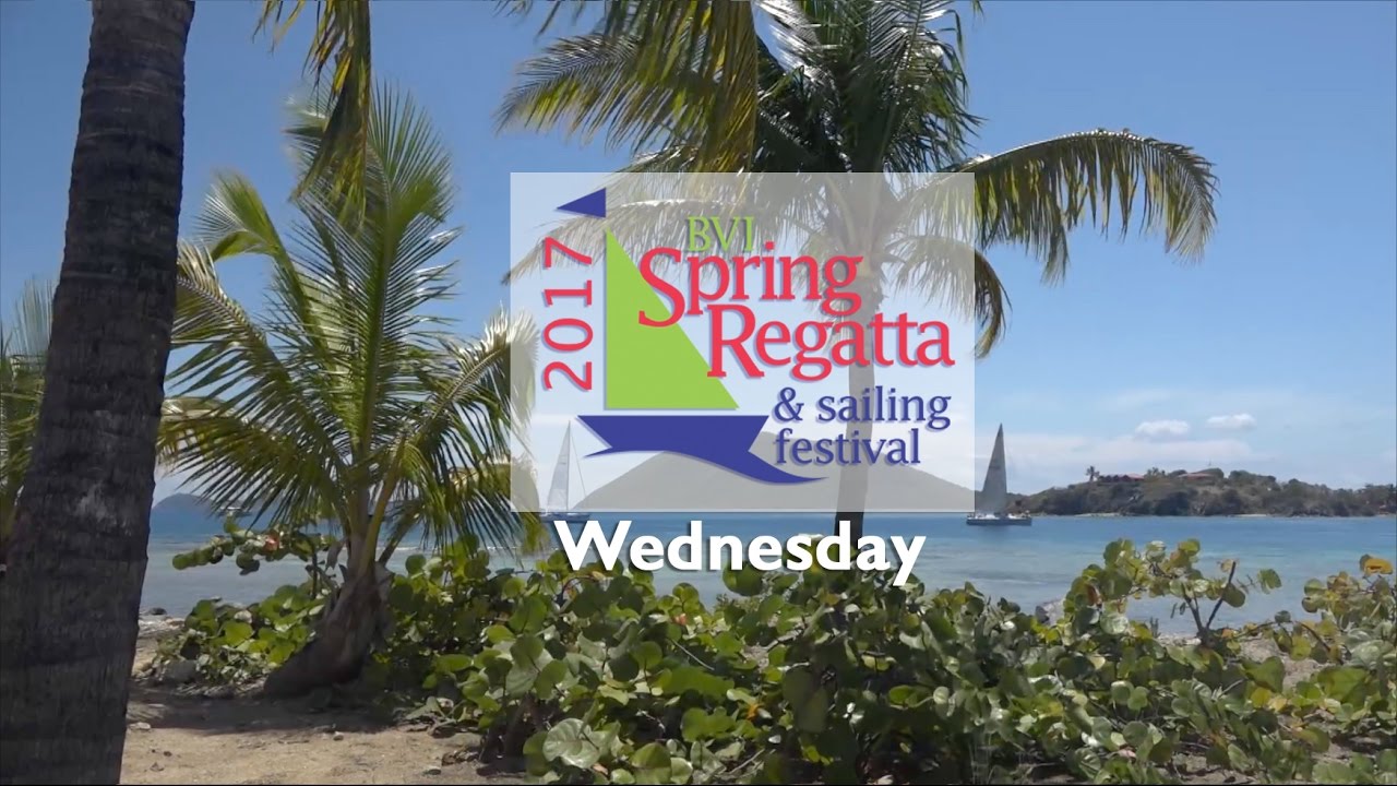 BVI Spring Regatta 2017 - Wednesday