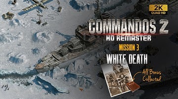 Commandos 2 HD Remaster:  Mission 3 - White Death (All Bonuses)