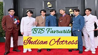 BTS Favourite Indian Actress || #kpop #bts #jimin #v #jk #jhope #rm #suga #0t7