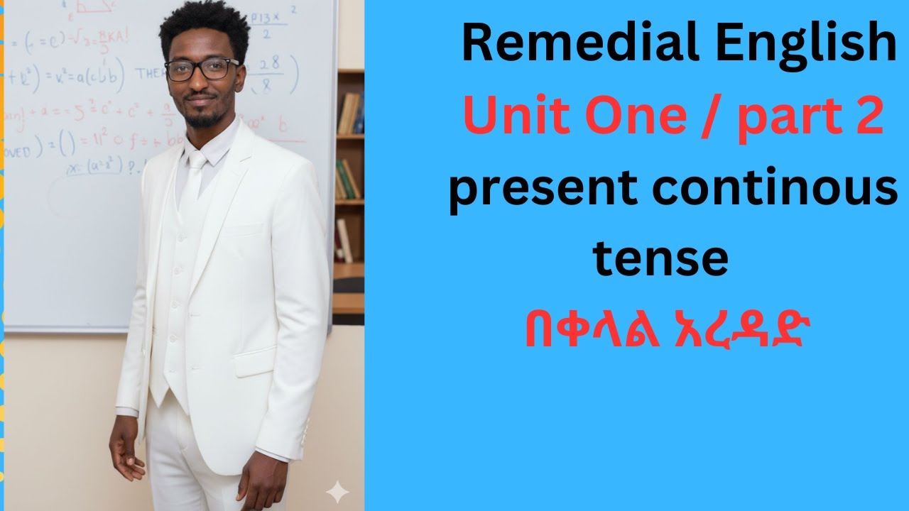 Remedial English unit 2/ part 1