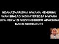 Ndakazvara mwana ndikamuyeredza negwizi arimupenyu izvezvi mbereko zero apachina