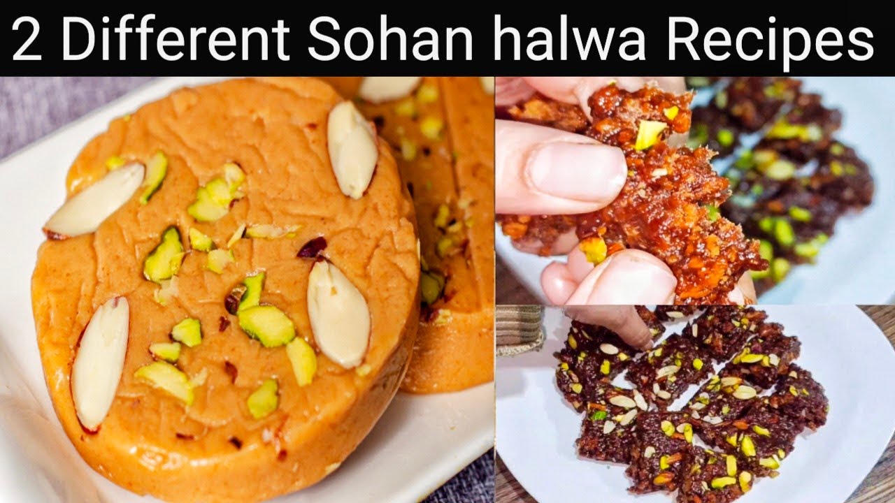 2 Different Sohan halwa Recipes | Multani Sohan halwa| | Winter Special ...