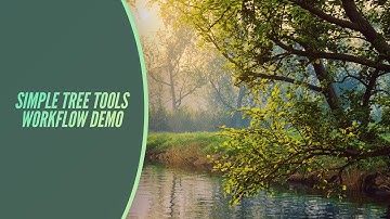 Simple Tree Tools v1.5.1 - Workflow Demo