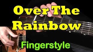 OVER THE RAINBOW: Fingerstyle Guitar Lesson + TAB by GuitarNick