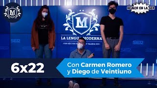 La Lengua Moderna 6x22 - Programa 100, pero igual de cutres. Con Carmen Romero y Diego de Veintiuno