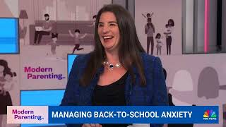 NBC News: Managing Back-to-School Anxiety