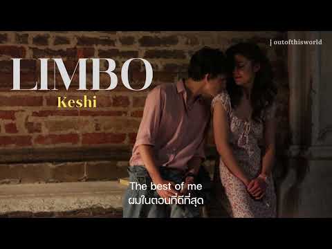 แปลเพลง | LIMBO - Keshi (sped up version)