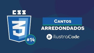 Cantos arredondados com CSS (border-radius) | ilustraCode