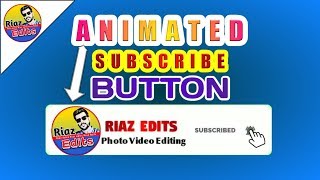 How To Make Free Animated Youtube Subscribe Button Kinemaster Hindi/Urdu