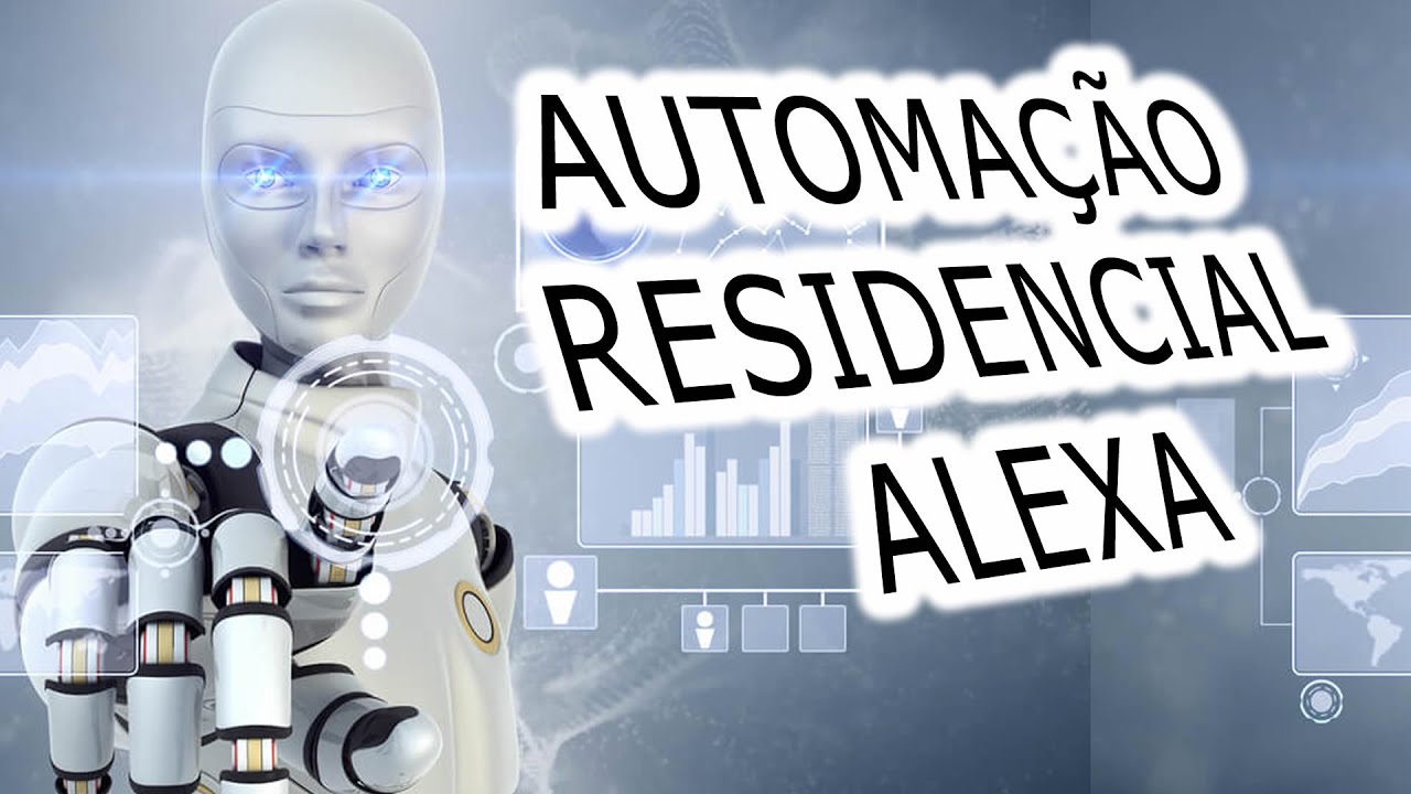 ALEXA ASSISTENTE VIRTUAL E ASSISTENTE DE AUTOMAÇÃO RESIDENCIAL - YouTube
