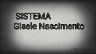 Video voorbeeld van "Gisele Nascimento -Sistema (legendado)"