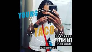 Young -Taco #ysnd