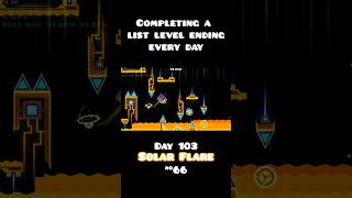 Day 103 of Completing a List Demon Ending Everyday Until I Can't #gameplay #geometrydash #gaming #gd Day 103 of Completing a List Demon Ending Everyday Until I Can't #gameplay #geometrydash #gaming #gd