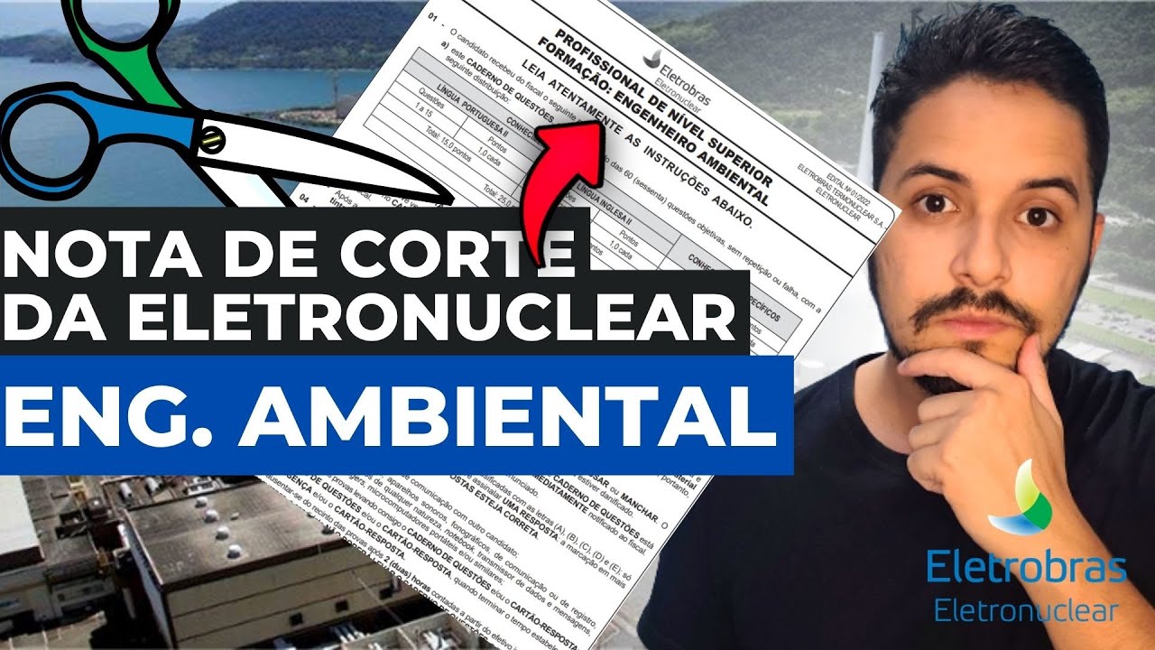 NOTA DE CORTE - ELETROBRAS ELETRONUCLEAR - CORREÇÃO DA PROVA - ENG ...