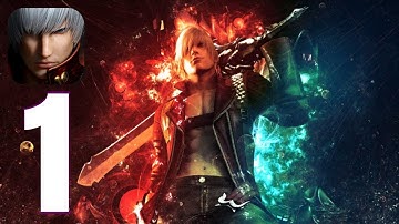 Devil May Cry Peak of Combat - Gameplay Walkthrough Part 1 - (iOS, Android)