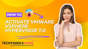 VMWare ESXi Hypervisor 7.0 Serial Number Activation Guide