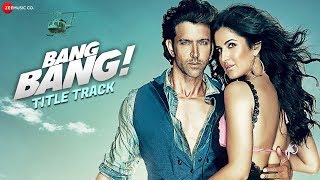 Bang Bang The Song | Bang Bang | Hrithik Roshan & Katrina Kaif | HD Resimi