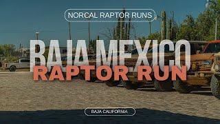 NorCal Raptor Runs Baja 2024