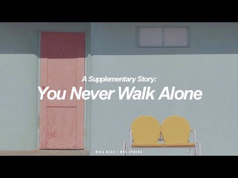 A Supplementary Story: You Never Walk Alone | BTS (방탄소년단) English Lyrics