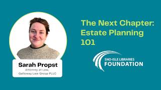 The Next Chapter: Estate Planning 101